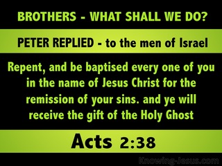 Acts 2:38 Repent And Be Baptised (green)